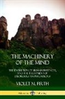 Violet M. Firth - The Machinery of the Mind