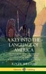 Roger Williams - A Key into the Language of America