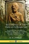 R. H. Charles - Testaments of the Twelve Patriarchs
