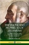 David Baron - The Visions and Prophecies of Zechariah