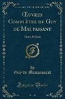 Guy de Maupassant - OEuvres Complètes de Guy de Maupassant