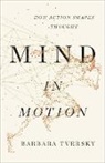 Barbara Tversky - Mind in Motion