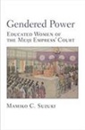 Mamiko Suzuki - Gendered Power