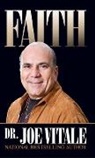 Joe Dr. Vitale, Joe Vitale - Faith