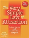 Marie Diamond - The Very Simple Law of Attraction: Find Out What You Really Want from Life . . . and Get It!