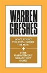 Warren Greshes, Greshes Warren - Don't Count the Yes's, Count the No's and Time Management Skills That Work