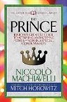 Mitch Horowitz, Niccolo&amp; Machiavell, Niccol√≤ Machiavelli, Niccolo Machiavelli, Niccolò Machiavelli - The Prince (Condensed Classics)