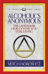 Mitch Horowitz, Horowitz Mitch - Alcoholics Anonymous (Condensed Classics)
