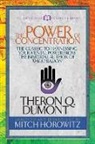 Theron Dumont, Mitch Horowitz - The Power of Concentration (Condensed Classics)