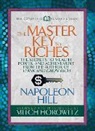 Napoleon Hill, Mitch Horowitz - The Master Key to Riches (Condensed Classics)
