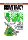 Brian Tracy, Tracy Brian - The Science of Money