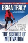 Brian Tracy, Tracy Brian - The Science of Motivation