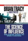 Brian Tracy, Tracy Brian - The Science of Influence
