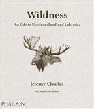 Jerem Charles, Jeremy Charles, Adam Leith Gollner - Wildness