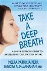 Meera Patricia Kerr, Meera Patricia (Meera Patricia Kerr) Kerr, Mclanahan, Sandra A. (Sandra A. McLanahan) McLanahan, Sandra A. MD McLanahan - Take a Deep Breath