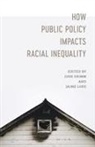 Josh (EDT)/ Laird Grimm, Josh Grimm, Jaime Loke, Robert Mann - How Public Policy Impacts Racial Inequality