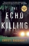 Christi Daugherty - Echo Killing