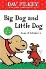 Dav Pilkey - Big Dog and Little Dog Tales of Adventure