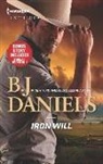 B. J. Daniels - Iron Will & Justice at Cardwell Ranch