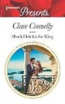 Clare Connelly - Shock Heir for the King