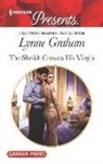 Lynne Graham - The Sheikh Crowns His Virgin