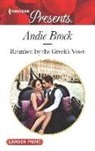 Andie Brock - Reunited by the Greek's Vows