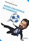 Gianluigi Bonanomi - Guida calcistica di Linkedin