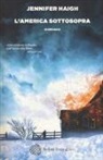 Jennifer Haigh - L'America sottosopra