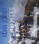 Kilian Jornet - Summits of my life. Sogni e sfide in montagna
