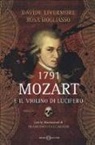 Davide Livermore, Rosa Mogliasso, F. Calcagnini - 1791. Mozart e il violino di Lucifero