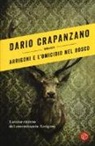 Dario Crapanzano - Arrigoni e l'omicidio nel bosco