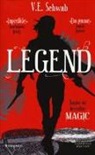 V. E. Schwab - Legend