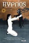 T. E. Grau, Kij Johnson, Caitlín R. Kiernan - Hypnos. Rivista di letteratura weird e fantastica