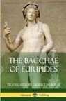 Euripides, Gilbert Murray - The Bacchae of Euripides