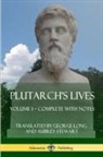 George Long, Plutarch, Aubrey Stewart - Plutarch's Lives