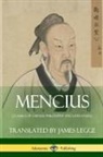 James Legge, Mencius - Mencius (Classics of Chinese Philosophy and Literature)