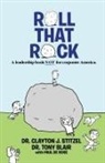 Dr Tony Blair, Tony Blair, Clayton J. Stitzel, Dr Clayton J. Stitzel - Roll That Rock