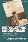 Jesse Schotter, SCHOTTER JESSE - Hieroglyphic Modernisms
