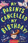 Jo Simmons, Simmons Jo, Nathan Reed, Reed Nathan - My Parents Cancelled My Birthday