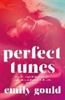 EMILY GOULD, Emily Gould, Gould Emily - Perfect Tunes