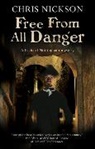 Chris Nickson, Nickson Chris - Free From All Danger