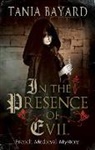 Tania Bayard - In the Presence of Evil