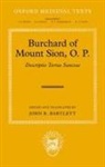 John R. Bartlett, John R. (Emeritus Fellow Bartlett, John R. Bartlett, John R. (Emeritus Fellow Bartlett, Bartlett John R. - Burchard of Mount Sion, O. P.