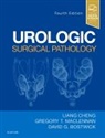 David G Bostwick, David G. Bostwick, David G. (Chief Medical Officer Bostwick, Bostwick David G., Liang Cheng, Liang (Professor of Pathology and Urology Cheng... - Urologic Surgical Pathology
