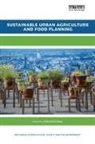 Rob Roggema, Rob (Van Hall Larenstein University of Ap Roggema, Rob Roggema, Roggema Rob - Sustainable Urban Agriculture and Food Planning