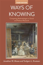 Torbj248 Knutsen, Torbjørn L Knutsen, Torbjorn L. Knutsen, Torbjørn L. Knutsen, Jonathan W Moses, Jonathon Moses... - Ways of Knowing