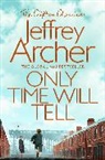 Jeffrey Archer, Archer Jeffrey - Only Time Will Tell