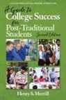 Shetay Ashford, Carrie J. Boden, Henry S. Merrill - A Guide to College Success for Post-traditional Students-2nd Edition