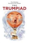 Steve Brodner, Evan Eisenberg, Steve Brodner - The Trumpiad