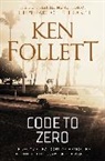 Ken Follett - Code to Zero